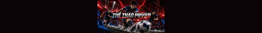 thể thao PBV88 THỂ THAO PBV88